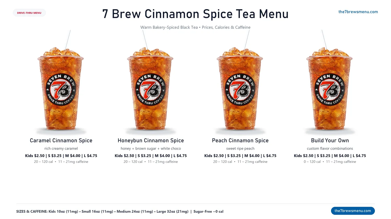 7 Brew Cinnamon Spice Tea menu with prices, calories, caffeine, and warm spiced flavors