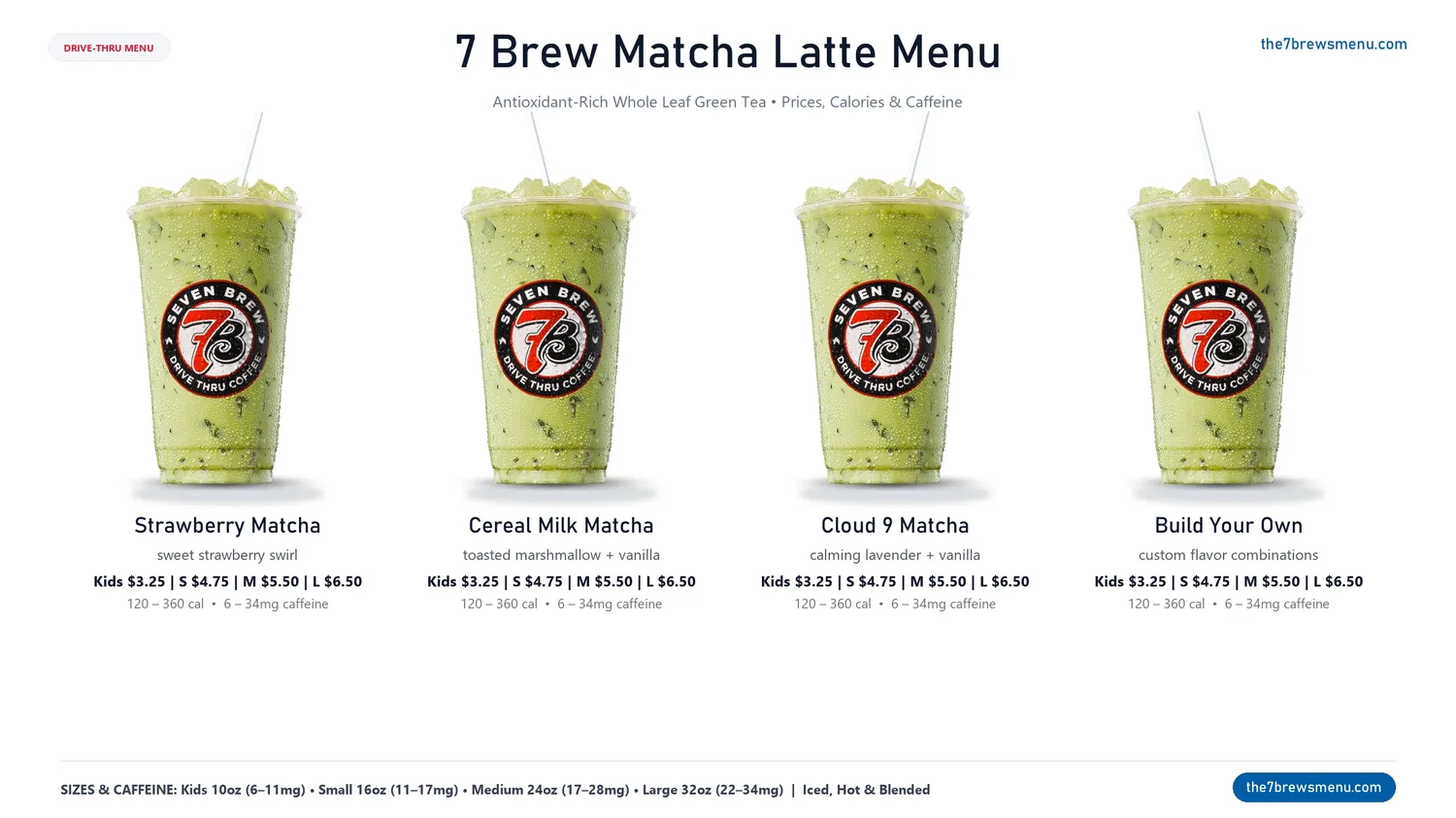 7 Brew Matcha Latte menu with prices, calories, caffeine, and green tea latte flavors